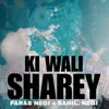 Ki Wali Sharey