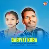 About Bariyat Kora Song