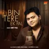 Bin Tere Ek Pal