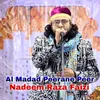 About Al Madad Peerane Peer Song