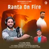 About Ranta On Fire Song