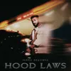 About Hood Laws Song