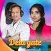 About Dela Gate Song