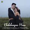 About Khakchangma Mano Song