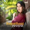 About Rajasthani Reverie Song