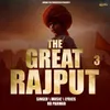 About The Great Rajput 3 Song