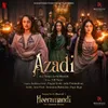 About Azadi (From "Heeramandi") Song