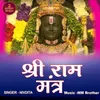 About Shree Ram Mantra Song