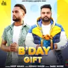 About B Day Gift Song