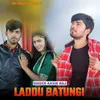 About Laddu Batungi Song