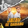 About Jatav se dabang Song