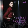 Velvet Voyage Reprise