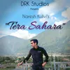 About Tera Sahara Song