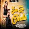About Sone Ka Chhalla Song