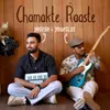 About Chamakte Raaste Song