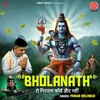 About Bholanath Se Nirala Koi Aur Nahi Song