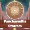 About Panchayudha Stotram Song