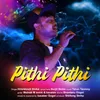 About Pithi Pithi Song