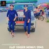 About Kaif singer mewati song Song