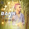 About Rann Sire Di Song