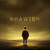 Khawish