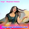 Mope Lage Mukdama Case