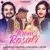 About Prem Rosali Song