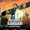 About Mewadi Sardar (Maharana Pratap) Song