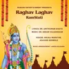 Raghav Laghav Ramstuti