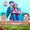 Tahi Mola Baiha Banaye