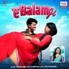 About Ae Balam Ji Song