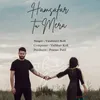 About Humsafar Tu Mera Song