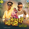 About Mevasi Bhil Chepter 2 Song