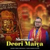 About Sherawali Deori Maiya Song