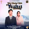 About Meri Zindagi Mein Yeshu Song