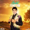About Galat Femiyan Song