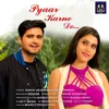 About Pyaar Karne Do Song