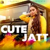 About Cute Jatt Song