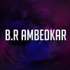 About B.R Ambedkar Song