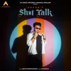 About SH*T TALK Song
