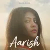 About Aarish Song