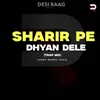 SHARIR PE DHYAN DELE (TRAP MIX)