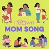 About neOwn Mom Song Song