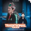 About Traditional Touch Song