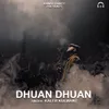 About Dhuan Dhuan Song