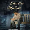 About Challa vs Mundi Song