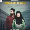 Rabba Kadh Dil Vicho Yaad Yaar Di