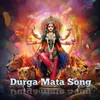 About Durga Mata Song Song