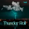 About Thunder Roll Song