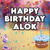 Happy Birthday Alok